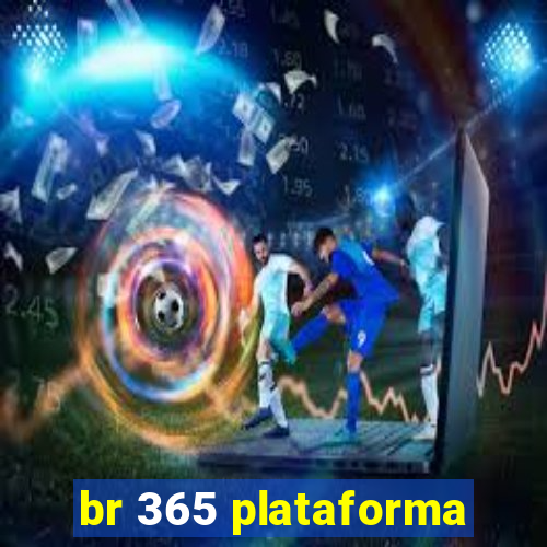 br 365 plataforma